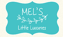 Mel's Little Luxuries