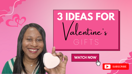 3 Ideas for Valentine's Gifts